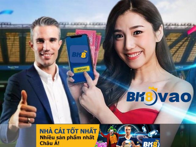 Tại sao nên tham gia nhà cái BK8?