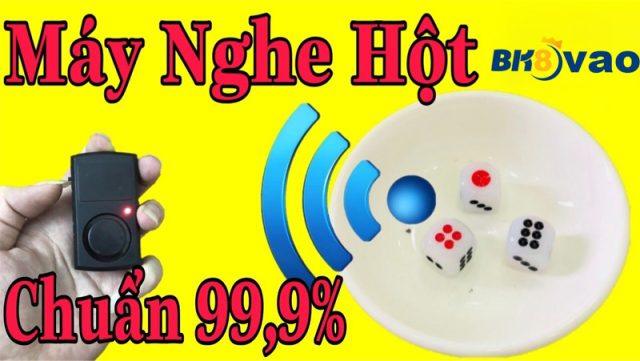 Máy nghe hột tài xỉu chuẩn