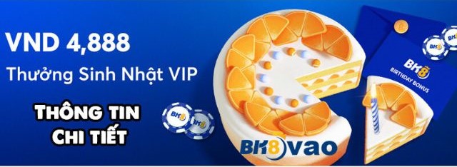 Chi tiết khuyến mãi VIP thưởng sinh nhật