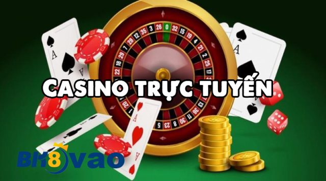 Casino trực tuyến