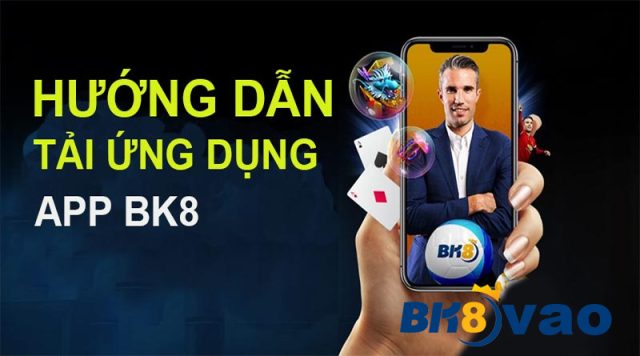Cách tải app BK8 về di động