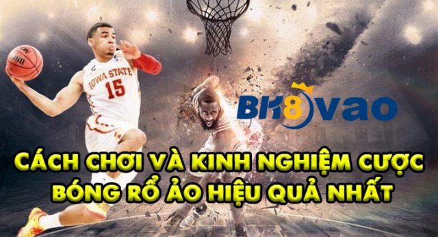 Cách chơi bóng rổ ảo từ A - Z đơn giản, dễ hiểu