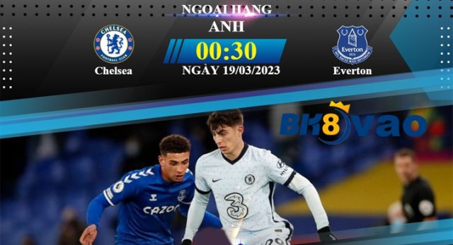 nhan-dinh-soi-keo-chelsea-vs-everton