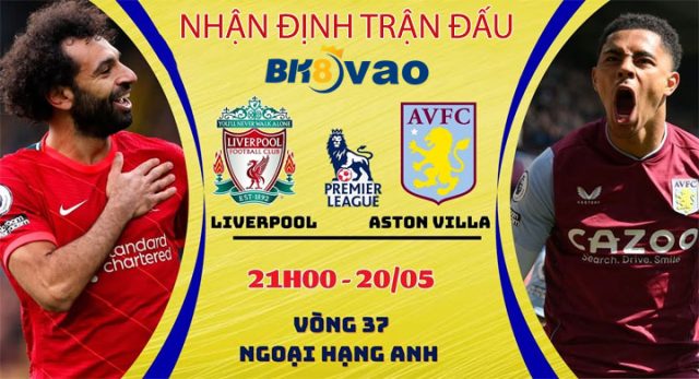 Nhan-dinh-tran-dau-Liverpool-vs-Aston-Villa