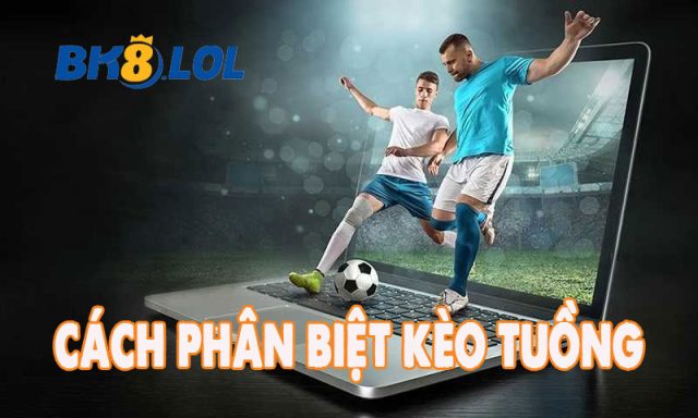Phân biệt kèo tuồng và kèo thơm