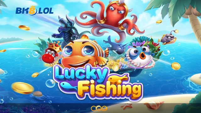 Lucky Fishing BK8