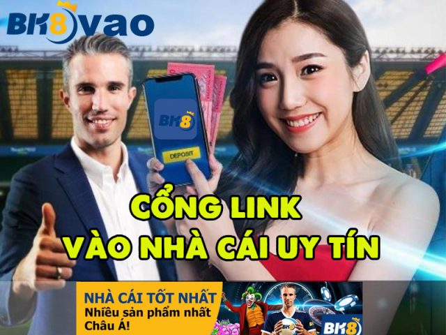 Cổng link vào nhà cái uy tín