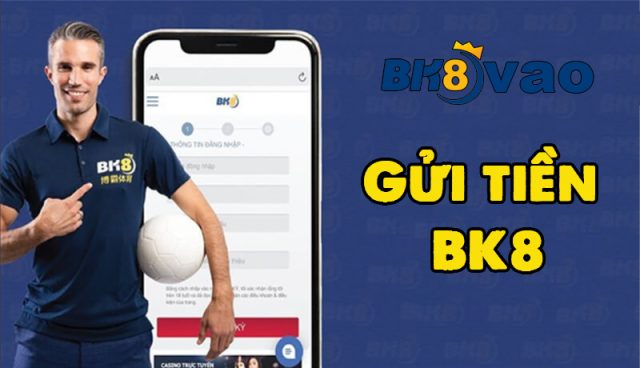 Gửi tiền BK8