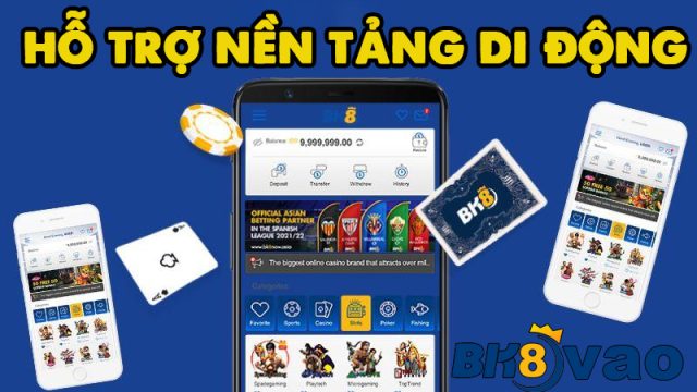 bk8hot hỗ trợ nền tảng di động