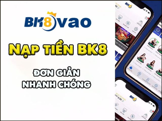 Nạp tiền BK8